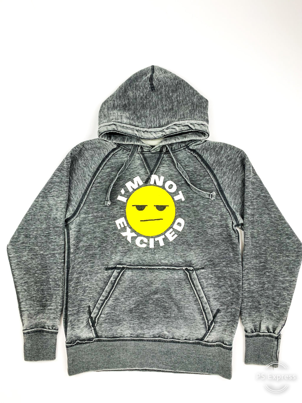 IM NOT EXCITED HOODIES